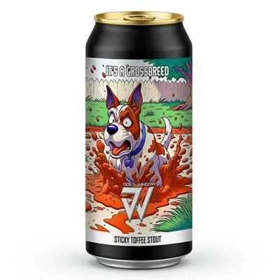 Dog's Window It's A Crossbreed STICKY TOFFEE Stout